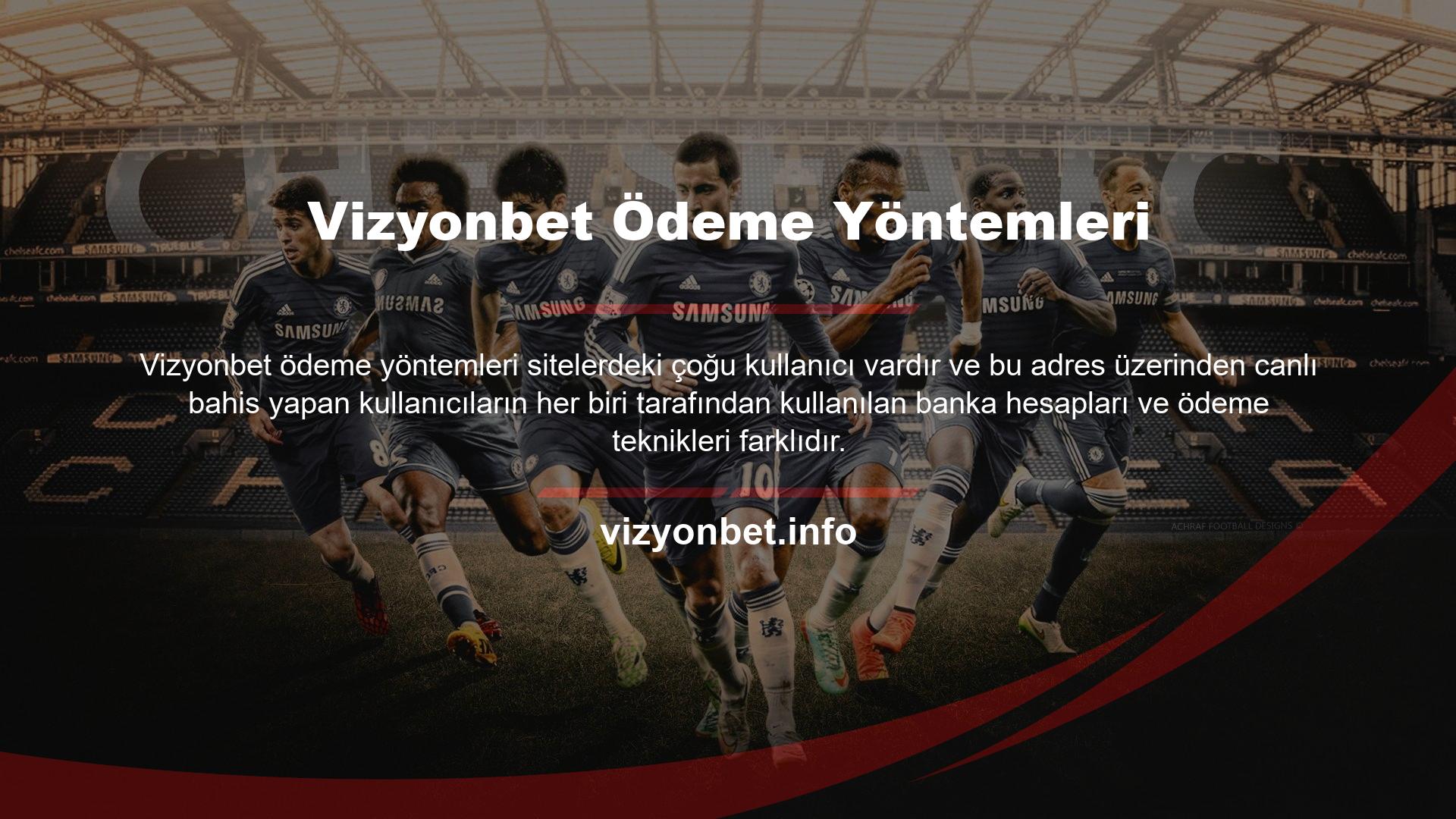 Vizyonbet, kullanıcıların bunu yapmak için farklı yollar sunarak bir şeyler ödemelerini kolaylaştırdı